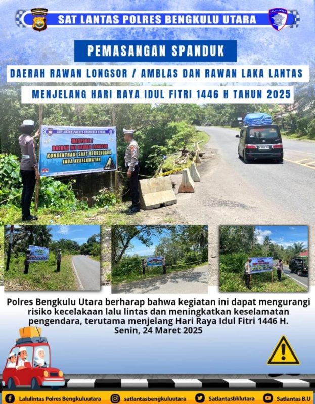 SATLANTAS POLRES BENGKULU UTARA PASANG SPANDUK PERINGATAN DI TITIK RAWAN JELANG IDUL FITRI 1446 H